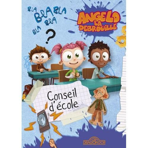 Angelo La Débrouille - Conseil D'école