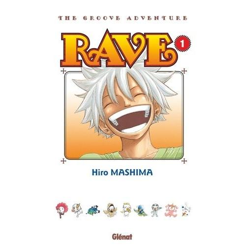 Rave - The Groove Adventure - Tome 1