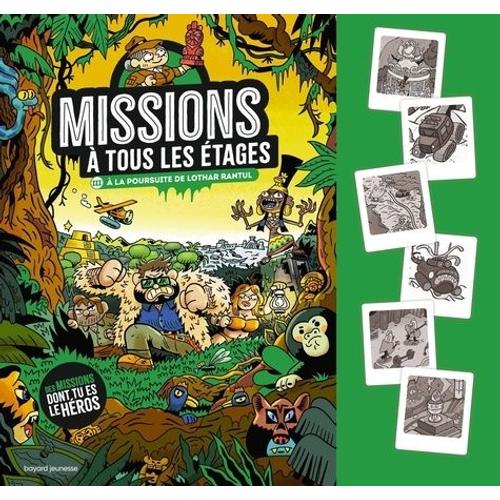 Missions À Tous Les Étages - Tome 3, A La Poursuite De Lothar Rantul