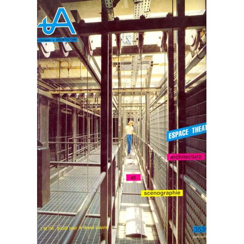 Techniques & Architecture N° 408 : Musées  N° 353 : Espace Théatral