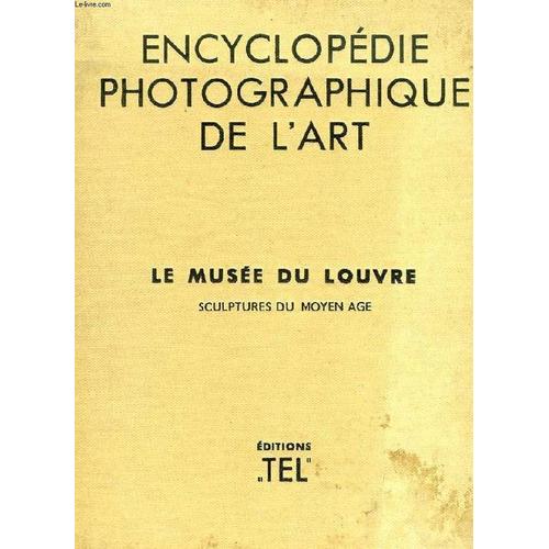 Encyclopedie Photographique De L'art, The Photographic Encyclopaedia Of Art, Sculptures Du Moyen Age