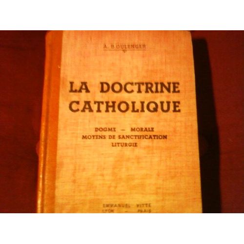 La Doctrine Catholique Iii Les Moyens De Sanctification
