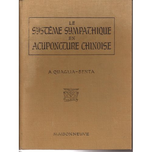 Le Système Sympathique En Acuponcture Chinoise
