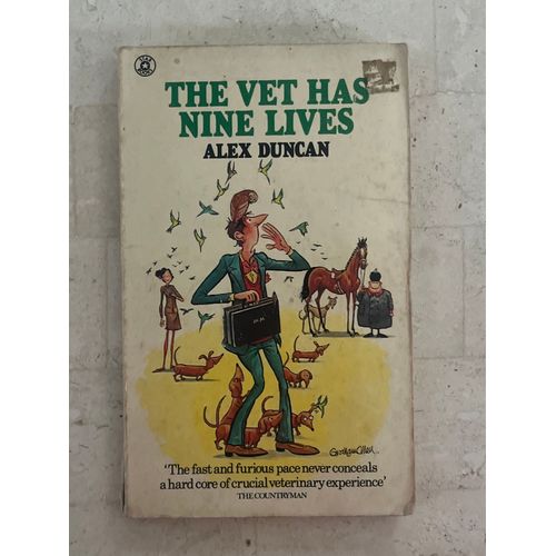 The Vet Has Nine Lives, By Alex Duncan 