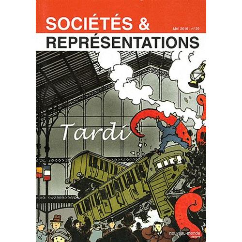 Sociétés & Représentations N° 29, Mai 2010 - Tardi
