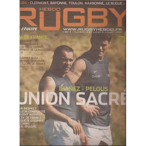 Rugby Hebdo  N° 67 : Ibañez-Pelous Union Sacré, Le Carnet Bleu ...