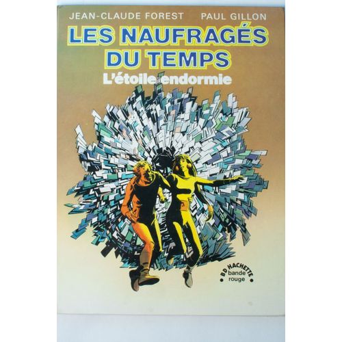 Les Naufrages Du Temps Tome 1 L Etoile Endormie