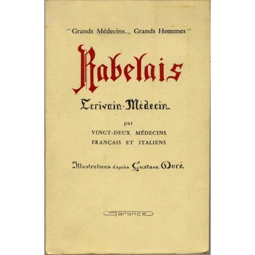 Rabelais, L'écrivain-Médecin