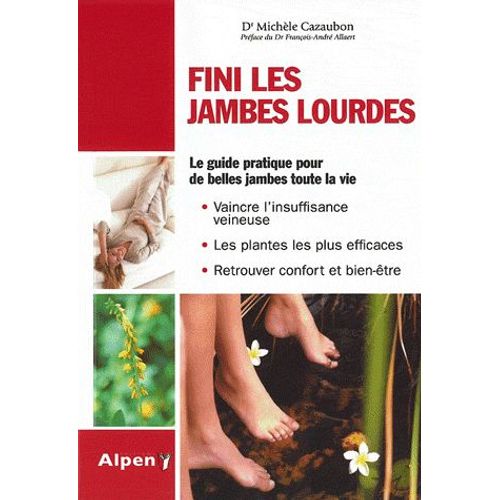 Fini Les Jambes Lourdes - Jambes Lourdes : Du Nouveau Avec La Phyto