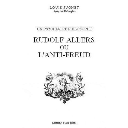 Rudolf Allers Ou L'anti-Freud