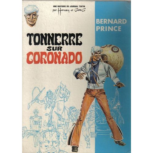 Bernard Prince - Tonnerre Sur Coronado