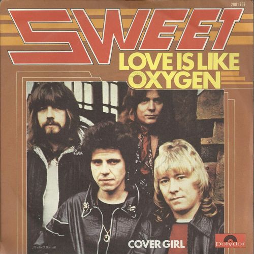 Love Is Like Oxygen (Scott / Griffin) 3'45  /  Cover Girl (Scott / Tucker / Priest / Connolly) 3'34