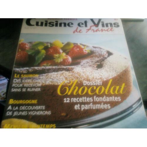 Cuisine Et Vins De France  N° 67 : Dossier Chocolat 12 Recettes