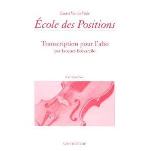Ecole Des Positions - Transcription Pour L'alto
