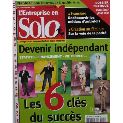 L'entreprise En Solo N°12 : Devenir Indépendants,Les 6 Clés Du Succès