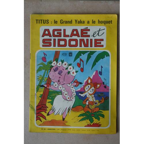 Aglae Et Sidonie Titus : Le Grand Yaka A Le Hoquet