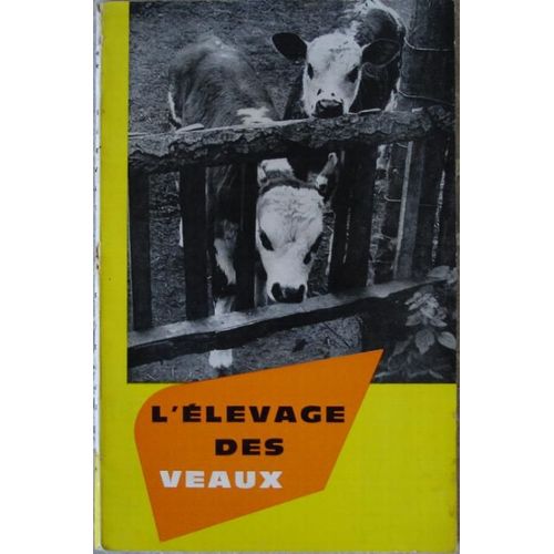 L'élevage Des Veaux