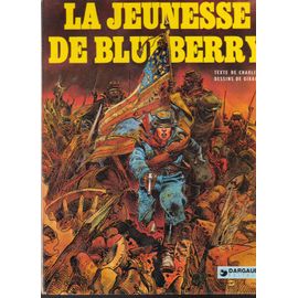 La Jeunesse De Blueberry, Tome 1