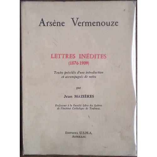 Arsène Vermenouze. Lettres Inédites (1876-1909)
