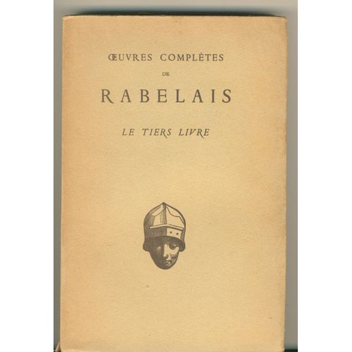 Oeuvres Completes De Rabelais Le Tiers Livre