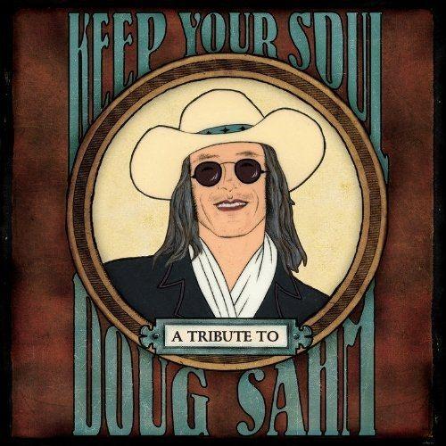 A Tribute To Doug Sahm