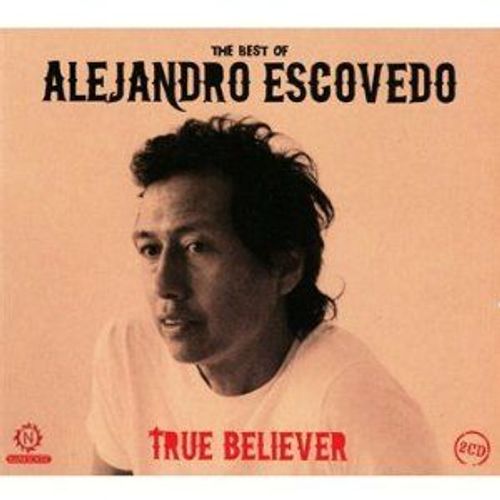 True Believer : The Best Of