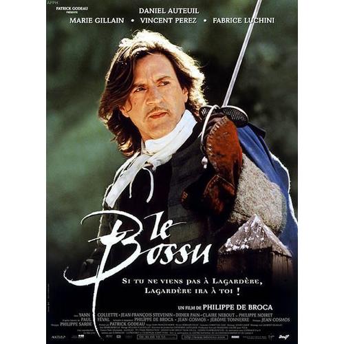 Le Bossu - Affiche Originale De Cinéma - Format 120x160 - De Philippe De Broca Avec Daniel Auteuil, Fabrice Luchini, Vincent Perez, Marie Gillain, Yann Collette - Année 1997