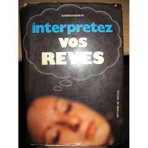Interpretez Vos Reves