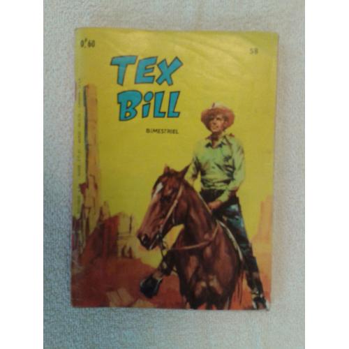 Tex Bill N°58  (Bimestriel De Juin 1969)