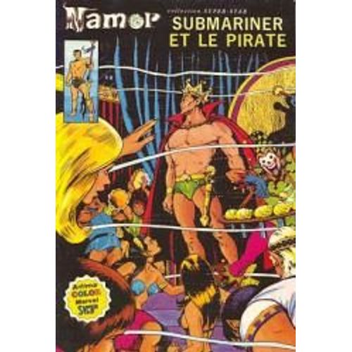 Namor  Submariner Et Le Pirate