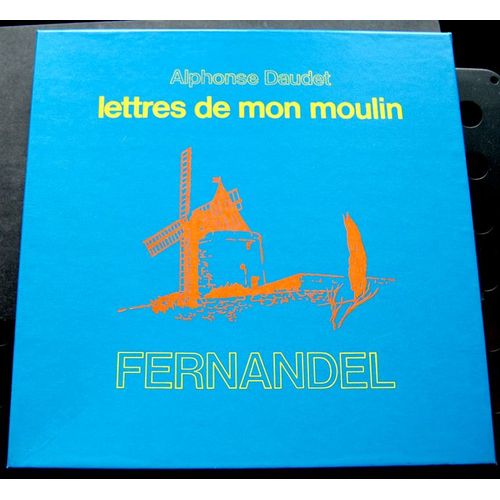 Lettres De Mon Moulin -  Alphone Daudet - Fernandel