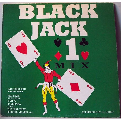 Black Jack 1 Mix / Cappella/Morgana/Sinitta/Candido/Radiorama/Greg Kihn