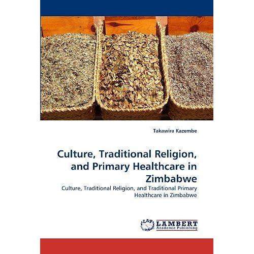 Culture, Traditional Religion, And Primary Healthcare In Zimbabwe