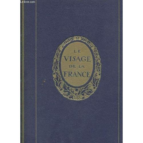 Le Visage De La France Tome 1