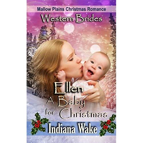 Ellen - A Baby For Christmas (Mallow Plains Christmas Romance)