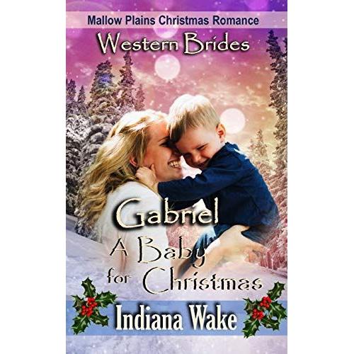 Gabriel - A Baby For Christmas (Mallow Plains Christmas Romance)