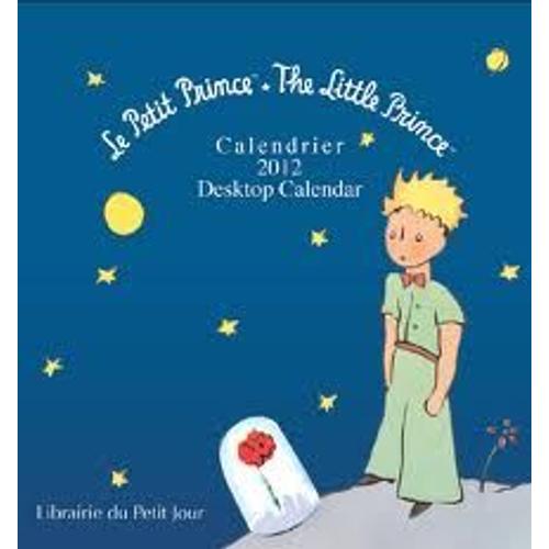 Calendrier Mural 2012 Le Petit Prince.30x30