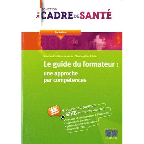 Le Guide Du Formateur : Une Approche Par Compétences