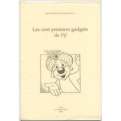 Les Cent Premiers Gadgets De Pif
