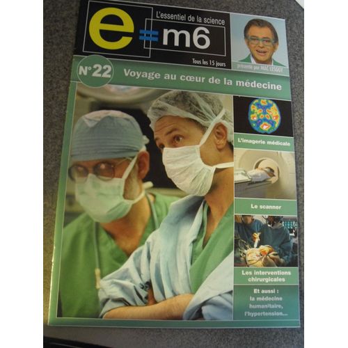 E=M6 22 : Voyage Au Coeur De La Medecine