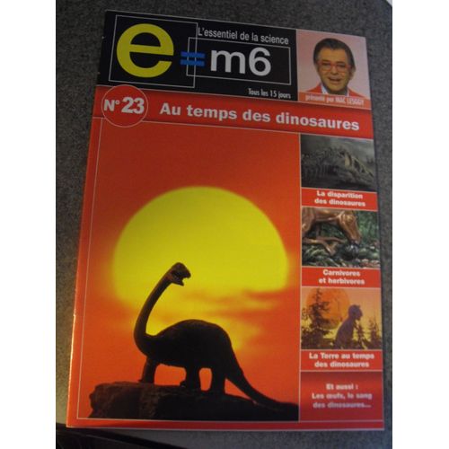 E=M6 23 : Au Temps Des Dinosaures