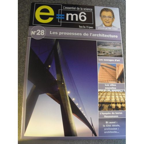 E=M6 28 : Les Prouesses De L'architecture