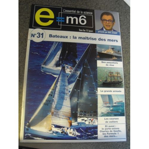 E=M6 31 : Bateaux : La Maitrise Des Mers