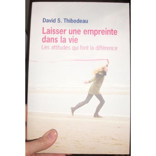 Laisser Une Empreinte Dans La Vie