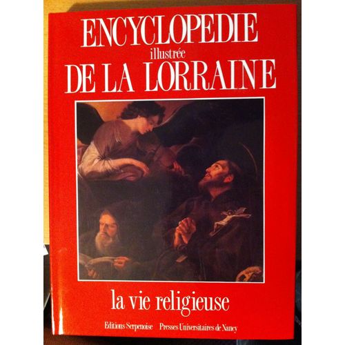 La Vie En Lorraine Tome 3 : La Vie Religieuse