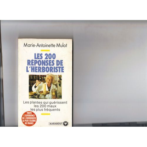 Les 200 Réponses De L'herboriste