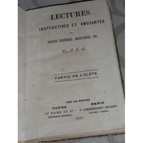 Lectures Instructives Et Amusantes Sur Diverses Inventions, Découvertes, Etc.