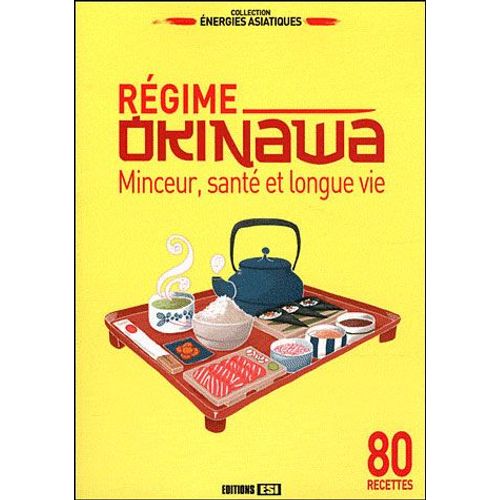 Régime Okinawa, Minceur, Santé Et Longue Vie