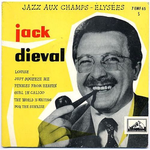Jazz Aux Champs Élysées : Louise + Just Squeeze Me + Pennies From Heaven + Girl In Calico + The World Is Witing  For The Sunrise