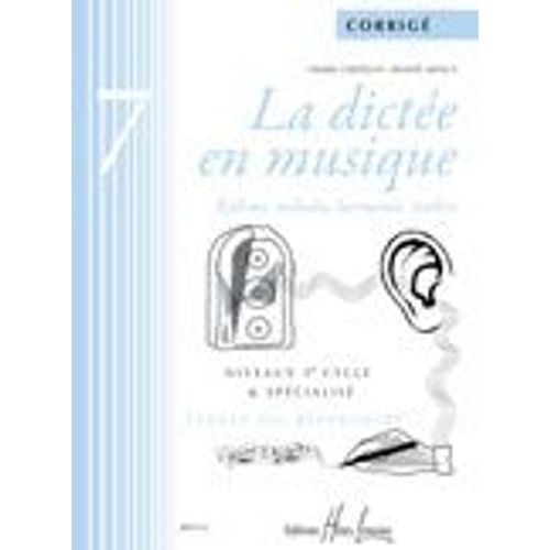 La Dictée En Musique Vol.7 : Corrige